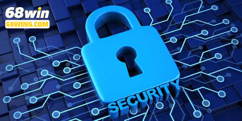 Thương hiệu 68WIN áp dụng chính sách bảo mật cho tài khoản vào cược